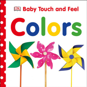 Baby Touch and Feel: Colors:  - ISBN: 9781465454706