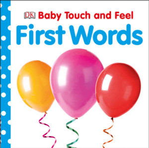 Baby Touch and Feel: First Words:  - ISBN: 9781465454713