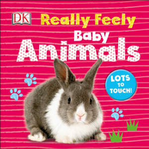 Really Feely: Baby Animals:  - ISBN: 9781465456977