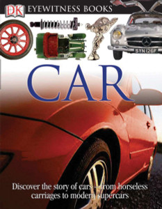 DK Eyewitness Books: Car:  - ISBN: 9780756613846