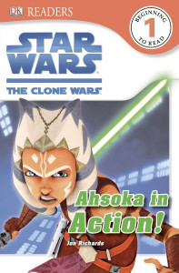 DK Readers L1: Star Wars: The Clone Wars: Ahsoka in Action!:  - ISBN: 9781465405845
