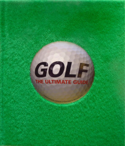 Golf: The Ultimate Guide:  - ISBN: 9781465424440