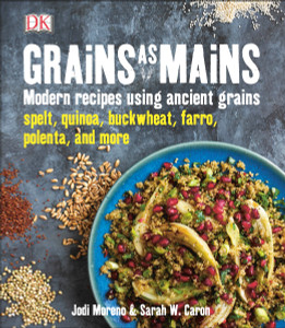 Grains as Mains:  - ISBN: 9781465431806