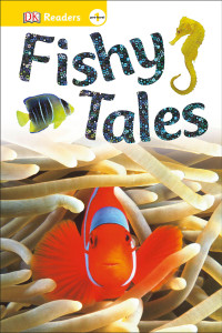 DK Readers L0: Fishy Tales:  - ISBN: 9781465434951