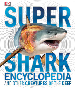 Super Shark Encyclopedia:  - ISBN: 9781465435842