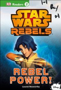 DK Readers L2: Star Wars Rebels: Rebel Power!:  - ISBN: 9781465435958