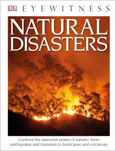 DK Eyewitness Books: Natural Disasters (Library Edition):  - ISBN: 9781465438096