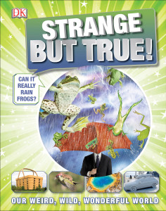 Strange But True!:  - ISBN: 9781465439116