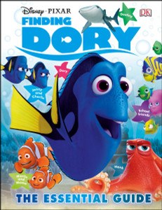 Disney Pixar Finding Dory: The Essential Guide:  - ISBN: 9781465449788