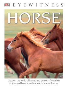 DK Eyewitness Books: Horse (Library Edition):  - ISBN: 9781465451750