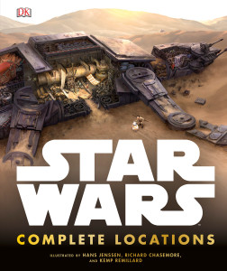 Star Wars: Complete Locations:  - ISBN: 9781465452726
