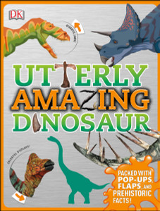 Utterly Amazing Dinosaur:  - ISBN: 9781465453662