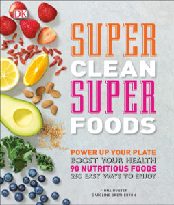 Super Clean Super Foods:  - ISBN: 9781465456298
