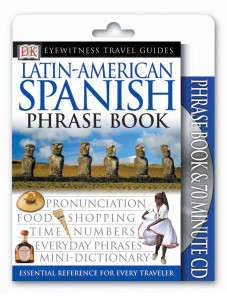 Eyewitness Travel Guides: Latin-American Spanish Book & CD:  - ISBN: 9780789495099