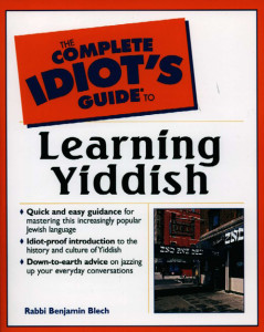 The Complete Idiot's Guide to Learning Yiddish:  - ISBN: 9780028633879