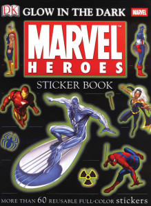 Ultimate Sticker Book: Glow in the Dark: Marvel Heroes:  - ISBN: 9780756620028