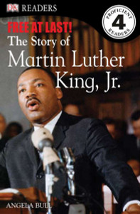 DK Readers L4: Free At Last: The Story of Martin Luther King, Jr.:  - ISBN: 9780756656157