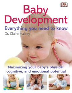 Baby Development Everything You Need to Know:  - ISBN: 9780756691905