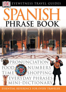 Eyewitness Travel Guides: Spanish Phrase Book:  - ISBN: 9780789494931