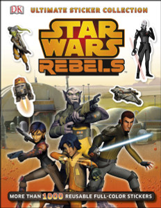 Ultimate Sticker Collection: Star Wars Rebels:  - ISBN: 9781465420817
