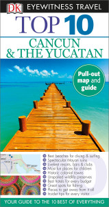 Top 10 Cancun and Yucatan:  - ISBN: 9781465423023