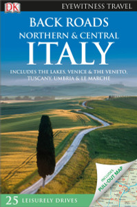 Back Roads Northern & Central Italy:  - ISBN: 9781465426116