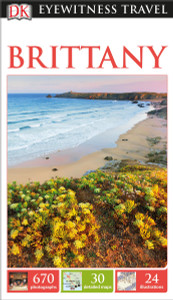 DK Eyewitness Travel Guide: Brittany:  - ISBN: 9781465426628