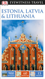 DK Eyewitness Travel Guide: Estonia, Latvia & Lithuania:  - ISBN: 9781465427953