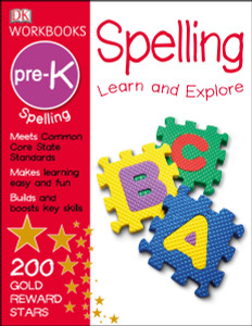 DK Workbooks: Spelling, Pre-K:  - ISBN: 9781465429179