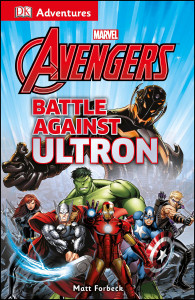 DK Adventures: Marvel The Avengers: Battle Against Ultron:  - ISBN: 9781465429261