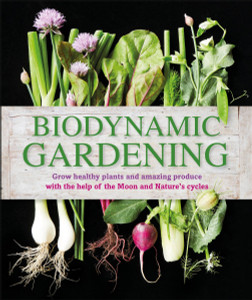 Biodynamic Gardening:  - ISBN: 9781465429865
