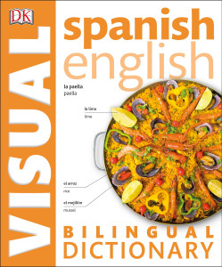 Spanish English Bilingual Visual Dictionary:  - ISBN: 9781465436993