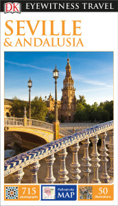 DK Eyewitness Travel Guide: Seville & Andalusia:  - ISBN: 9781465438355