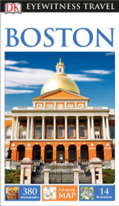 DK Eyewitness Travel Guide: Boston:  - ISBN: 9781465439413