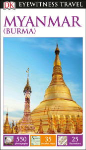 DK Eyewitness Travel Guide: Myanmar (Burma):  - ISBN: 9781465441171