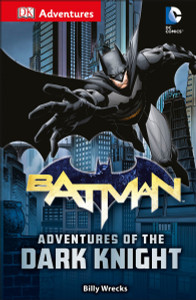 DK Adventures: DC Comics: Batman: Adventures of the Dark Knight:  - ISBN: 9781465446091