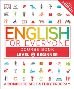English for Everyone: Level 1: Beginner, Course Book:  - ISBN: 9781465447623