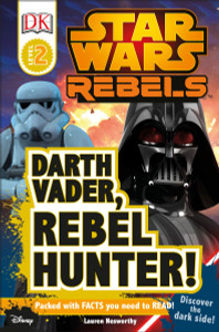 DK Readers L2: Star Wars Rebels: Darth Vader, Rebel Hunter!:  - ISBN: 9781465452122