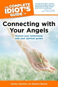 The Complete Idiot's Guide to Connecting With Your Angels:  - ISBN: 9781592578788