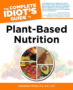 The Complete Idiot's Guide to Plant-Based Nutrition:  - ISBN: 9781615641017