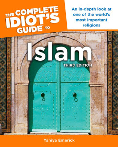 The Complete Idiot's Guide to Islam, 3rd Edition:  - ISBN: 9781615641291