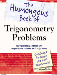 The Humongous Book of Trigonometry Problems:  - ISBN: 9781615641826