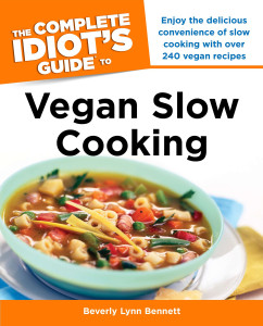 The Complete Idiot's Guide to Vegan Slow Cooking:  - ISBN: 9781615642014