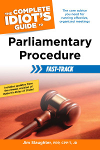The Complete Idiot's Guide to Parliamentary Procedure Fast-Track:  - ISBN: 9781615642205
