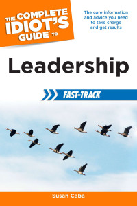 The Complete Idiot's Guide to Leadership Fast-Track:  - ISBN: 9781615642427