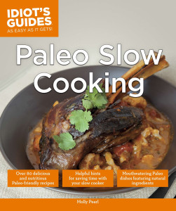 Idiot's Guides: Paleo Slow Cooking:  - ISBN: 9781615647262