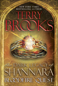 Bloodfire Quest: The Dark Legacy of Shannara - ISBN: 9780345523501