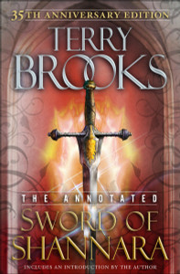 The Annotated Sword of Shannara: 35th Anniversary Edition:  - ISBN: 9780345535139