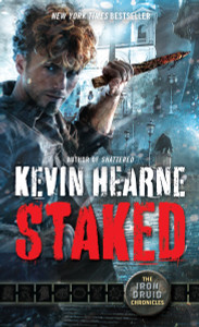 Staked: The Iron Druid Chronicles:  - ISBN: 9780345548535