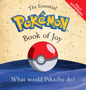 The Essential Pokémon Book of Joy:  - ISBN: 9780399181481